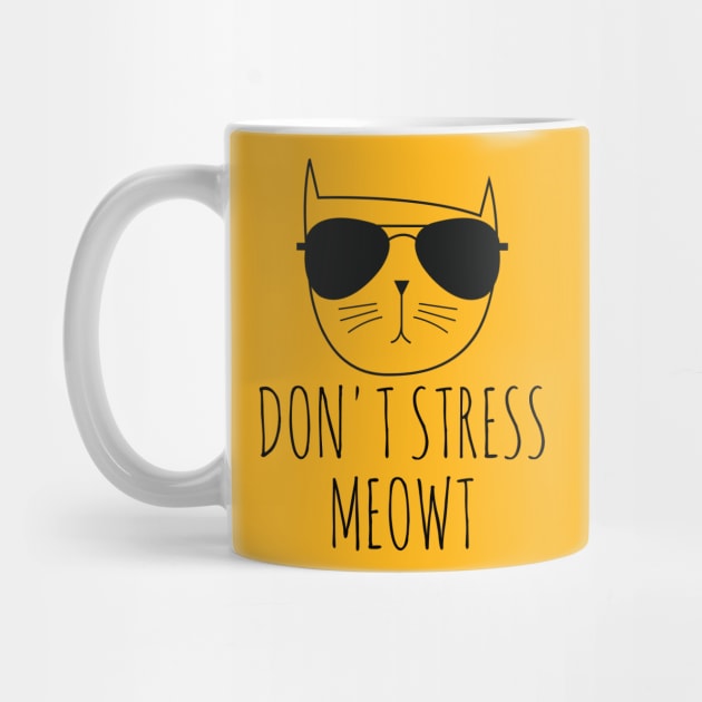 Don't Stress Meowt Cat Owner by animericans